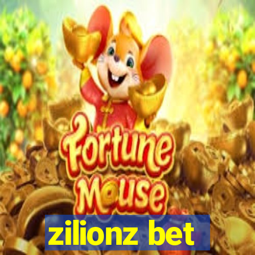 zilionz bet